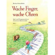 Wache Finger, wache Ohren Heft 1