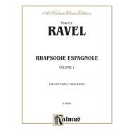 Ravel Rhapsodie Espagnole, Volume I