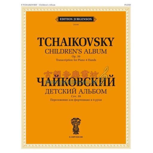 Tchaikovsky Children's Album Op. 39 for 1 Piano, 4 Hands
