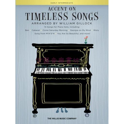 Gillock - Accent on Timeless Songs for Piano Solo