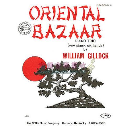 Gillock Oriental Bazaar for 1 Piano, 6 Hands <售缺>