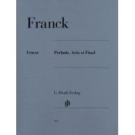 Franck Prélude, Aria et Final for Piano Solo
