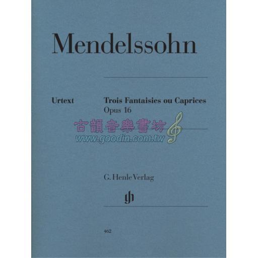 Mendelssohn Trois Fantaisies ou Caprices Op. 16 for Piano Solo