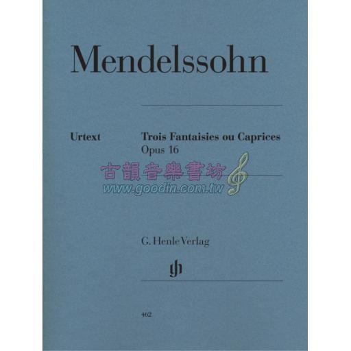 Mendelssohn Trois Fantaisies ou Caprices Op. 16 for Piano Solo