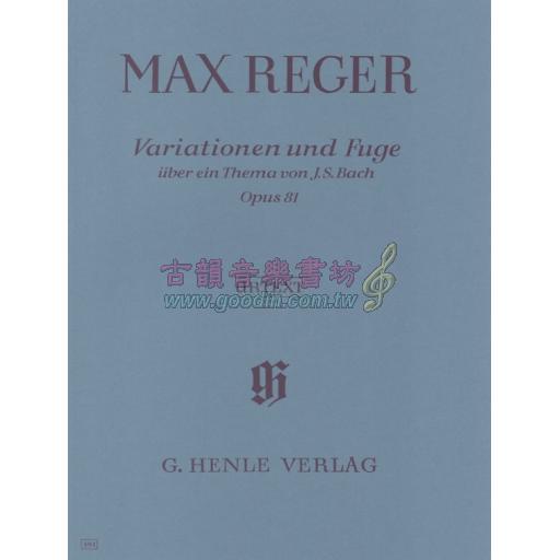 Max Reger - Variations and Fugue on a Theme by J. S. Bach Op. 81 for Piano Solo