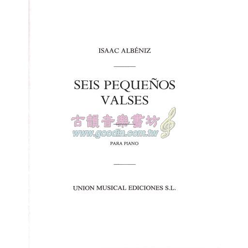 Albéniz Seis Pequenos Valses Op.25 for Piano