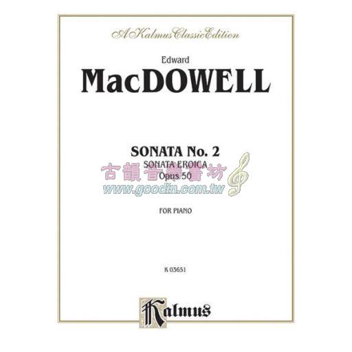 MacDowell Sonata No. 2 Op. 50 for Piano