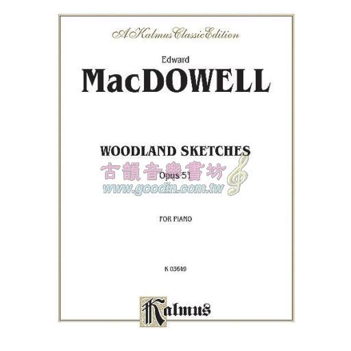 MacDowell Woodland Sketches Op. 51 for Piano