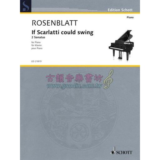 Rosenblatt If Scarlatti could swing for Piano