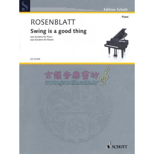 Rosenblatt Swing is a good thing for Piano