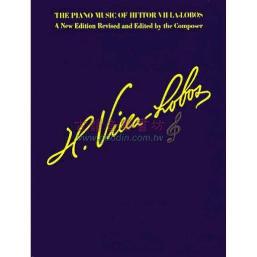 The Piano Music of Heitor Villa-Lobos