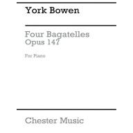 York Bowen Four Bagatelles Op.147 for Piano