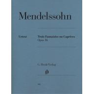 Mendelssohn Trois Fantaisies ou Caprices Op. 16 for Piano Solo