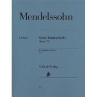 Mendelssohn Six Children's Pieces Op. 72 for Piano Solo <售缺>