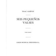 Albéniz Seis Pequenos Valses Op.25 for Piano