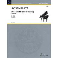 Rosenblatt If Scarlatti could swing for Piano