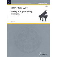 Rosenblatt Swing is a good thing for Piano
