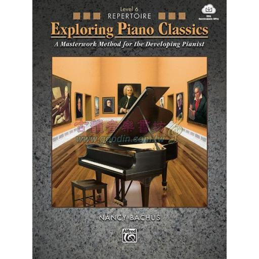 【特價】Exploring Piano Classics Repertoire, Level 6