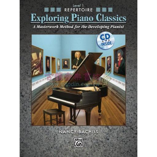 Exploring Piano Classics Repertoire, Level 1 <售缺>