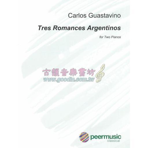 Carlos Guastavino - Tres Romances Argentinos for 2 Pianos, 4 Hands <售缺>