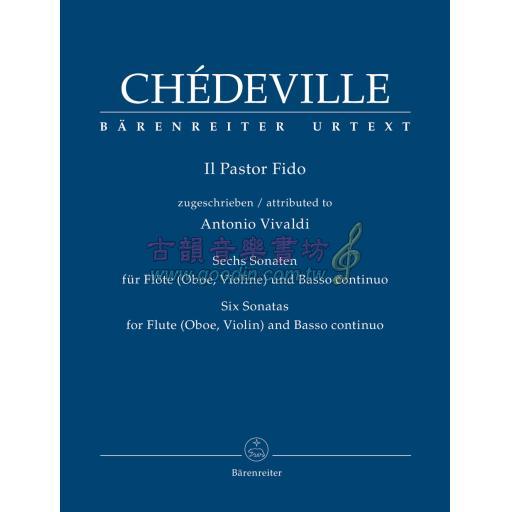 Chédeville Il Pastor Fido Six Sonatas for Flute(Oboe, Violin) and Basso continuo