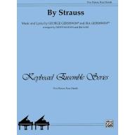 Gershwin By Strauss for 2 Pianos, 4 Hands