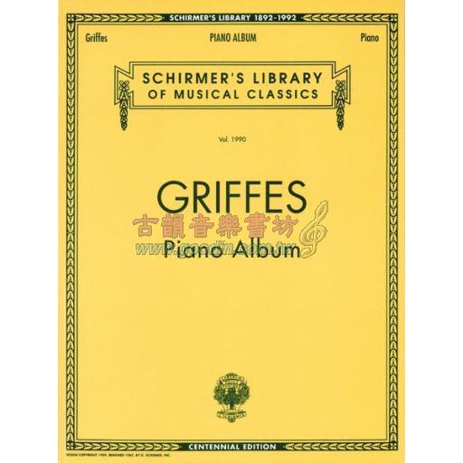 Griffes Piano Album (Centennial Edition)