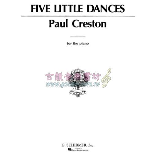 Paul Creston - Five Little Dances for Piano