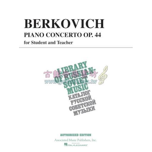 Berkovich Piano Concerto Op. 44 (for student & teacher)