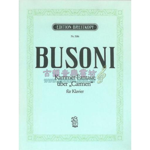 Busoni Chamber Fantasia on “Carmen” K 284 for Piano