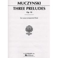 Muczynski Three Preludes Op. 18 for Flute Solo