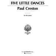Paul Creston - Five Little Dances for Piano