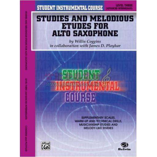 Student Instrumental Course: Studies and Melodious Etudes for Alto Saxophone, Level III