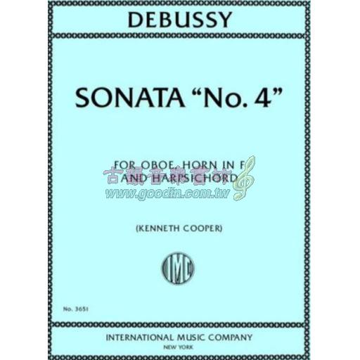 *Debussy, Sonata No. 4 WOODWIND AND STRING ENSEMBLES WITH PIANO, Oboe, Horn in F and Harpsichord