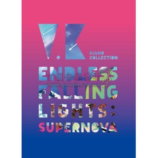 V.K.克 Endless Falling Lights: Supernova 鋼琴譜集