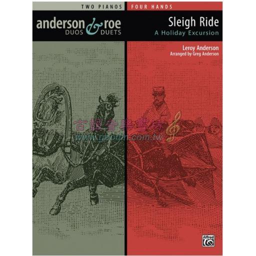 Leroy Anderson, Sleigh Ride A Holiday Excursion