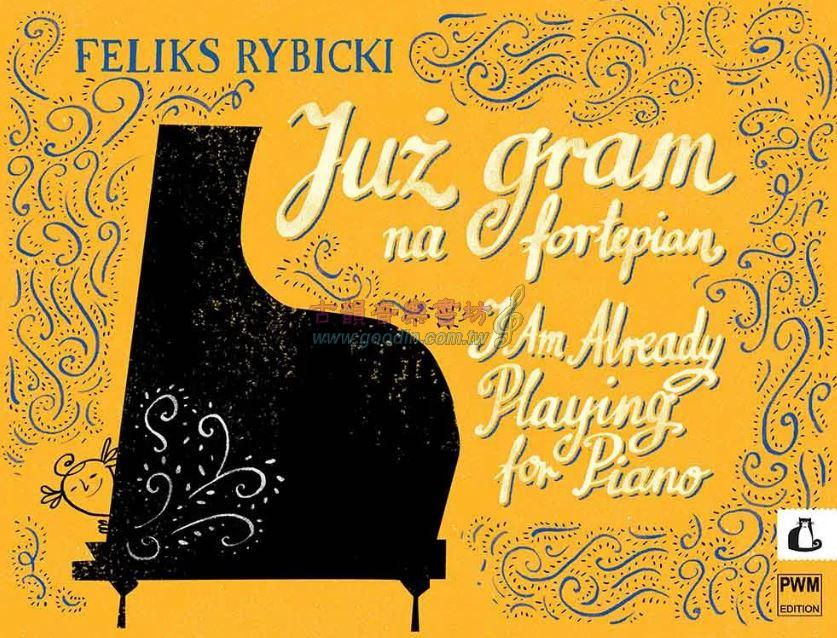 古韻社 GoodinMusik【Feliks Rybicki, I Am Already Playing Op.21 - PWM11665 ...