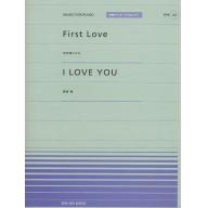 <日本譜> First Love/I Love You