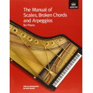 ABRSM The Manual of Scales, Broken Chords and Arpeggios