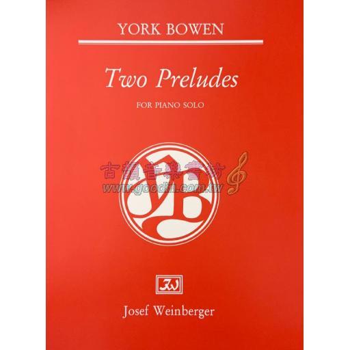 York Bowen, Two Preludes (Piano Solo)