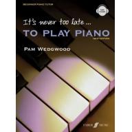 Pam Wedgwood, It's never too late to play piano (Piano Solo)