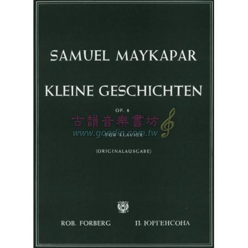 Samuel Maykapar, Kleine Geschichten, Op.8 <售缺>