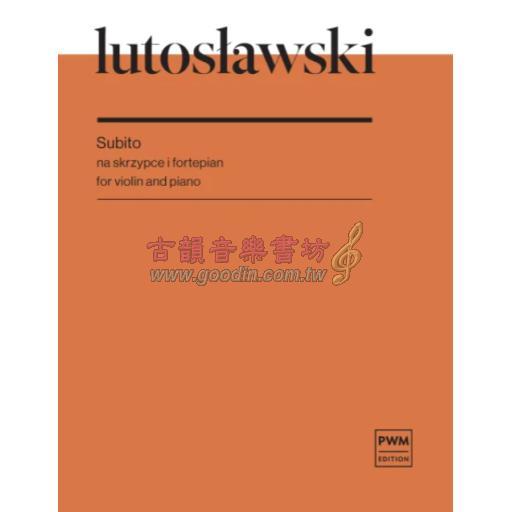 Lutoslawski, Subito for Violin and Piano