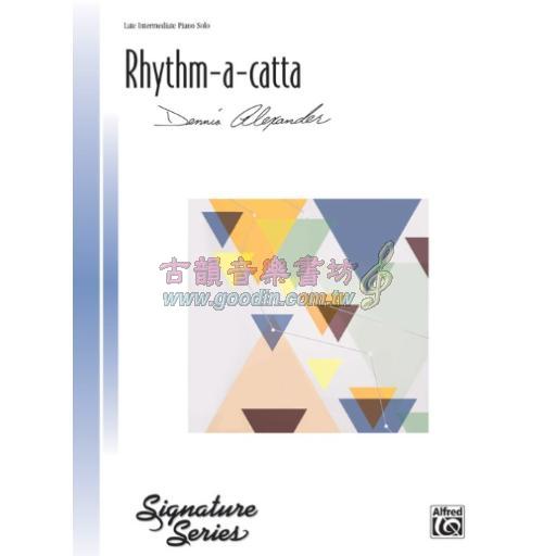 Dennis Alexander, Rhythm-a-catta