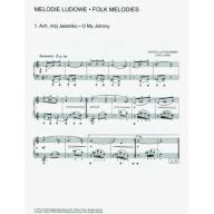 Lutoslawski, Folk Melodies for Piano