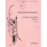Bortkiewicz, 12 Etudes Nouvelles Op.29