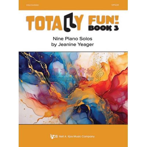 Jeanine Yeager, Totally Fun! Book [ 3 ]