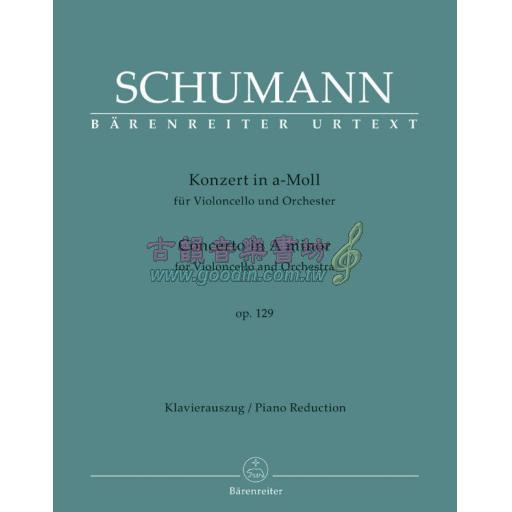 Schumann, Concerto for Violoncello and Orchestra in A minor Op.129