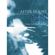 Pam Wedgwood, After Hours : On My Travels
