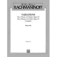 The Piano Works of Rachmaninoff, Volume VI, Variations on a Theme of Chopin Op.22 / Variations on a Theme of Corelli Op.